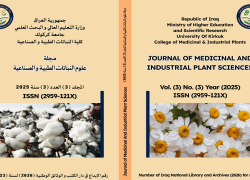 إصدار المجلد الثالث، العدد الثالث لسنة 2025 من مجلة علوم النباتات الطبية والصناعية