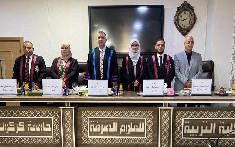 تدريسيان من كلية العلوم / جامعة كركوك  يشاركان في لجنة مناقشة رسالة ماجستير في كلية التربية للعلوم الصرفة / جامعة كركوك